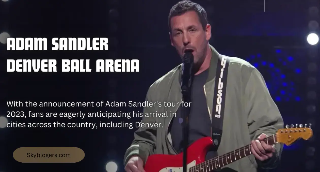 Adam Sandler Denver Ball Arena