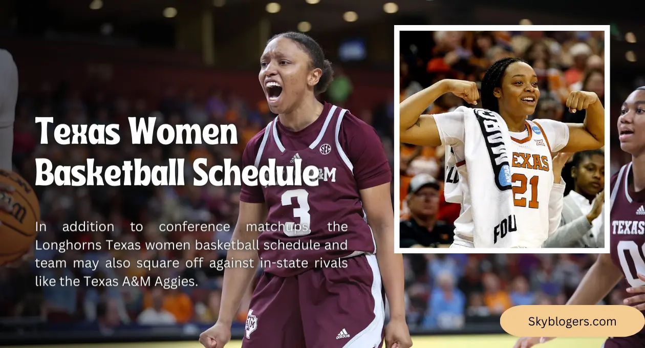 Texas Women Basketball Schedule