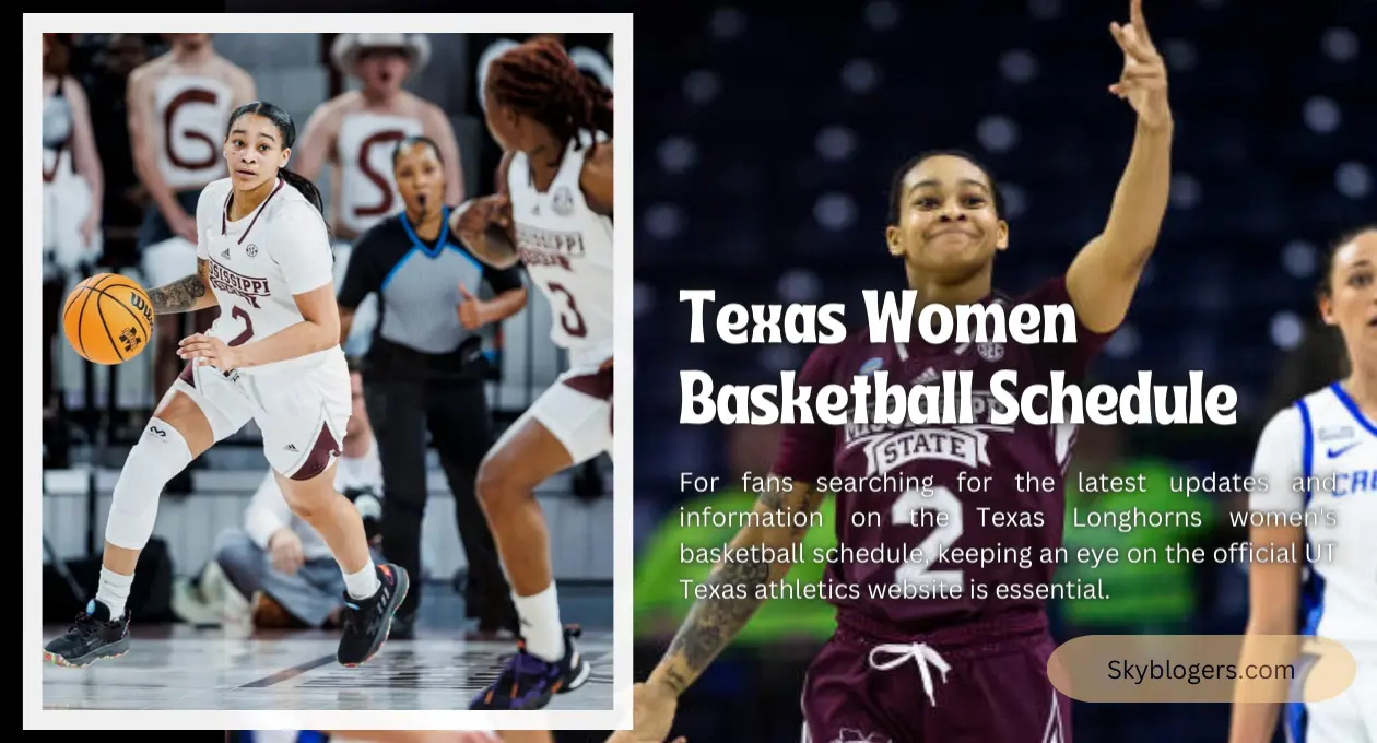 Texas Women Basketball Schedule