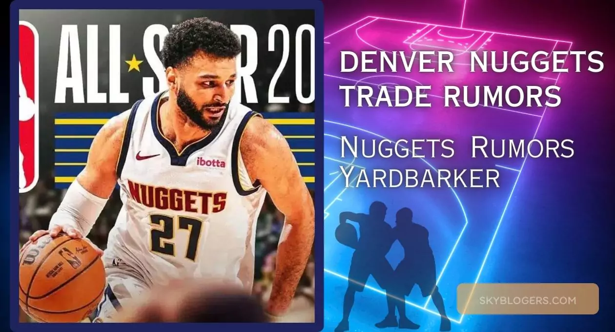 denver nuggets trade rumors