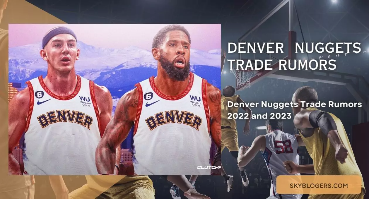 denver nuggets trade rumors