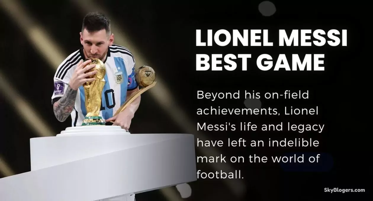 lionel messi best game