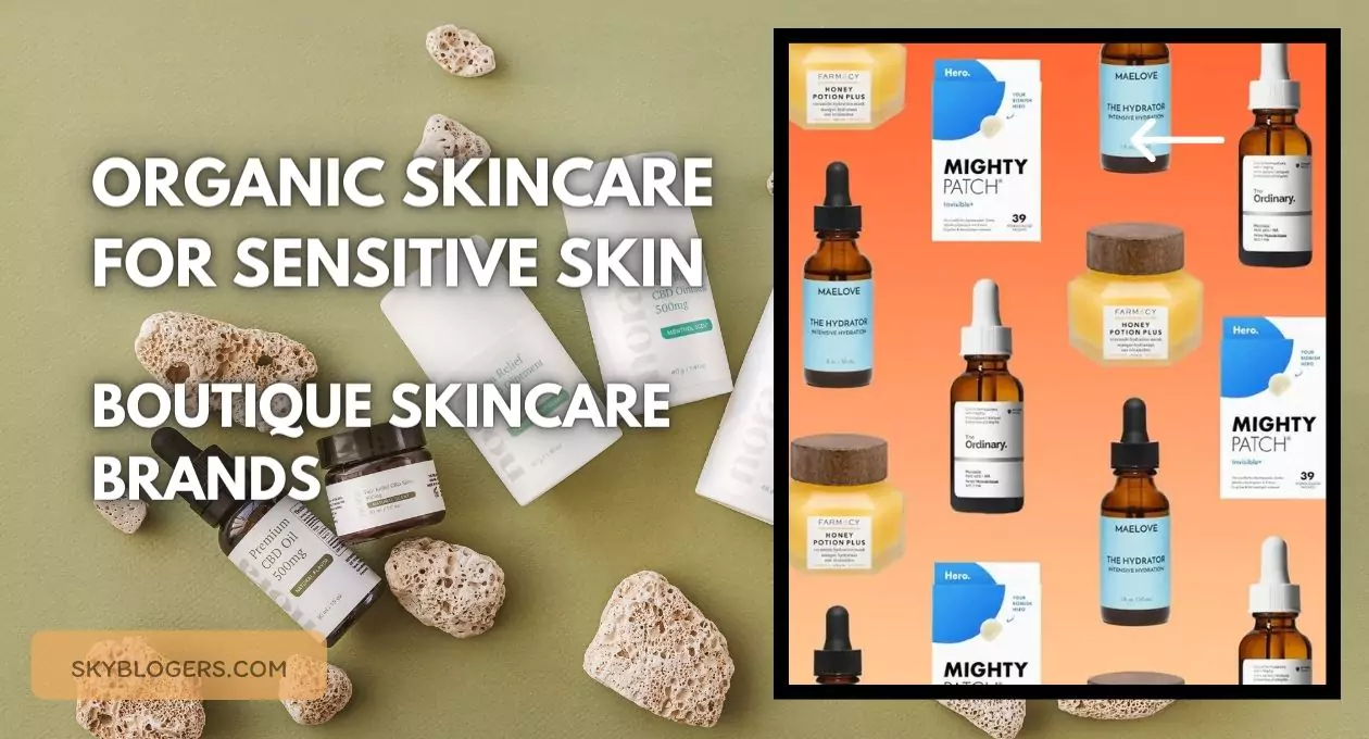 organic skincare for sensitive skin