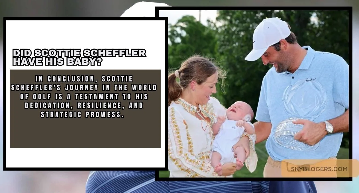 did scottie scheffler have his baby?