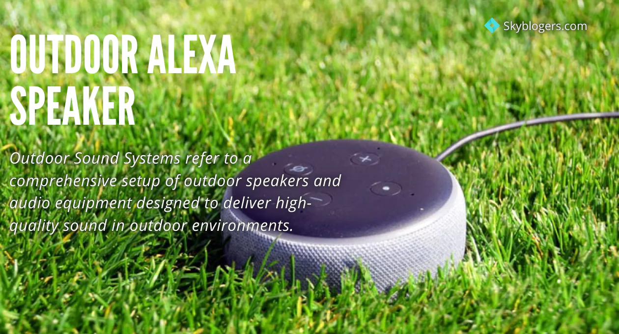 outdoor alexa speaker