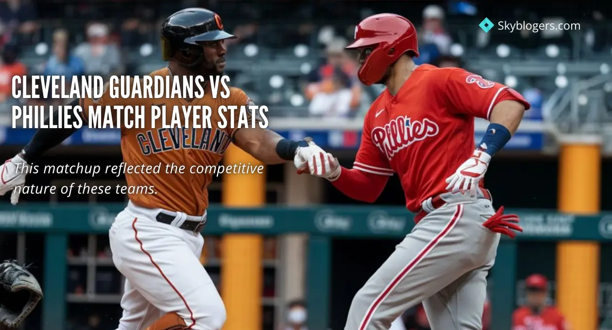 cleveland guardians vs phillies match player stats