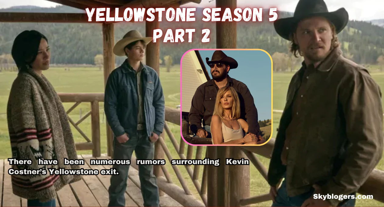 yellowstone season 5 part 2