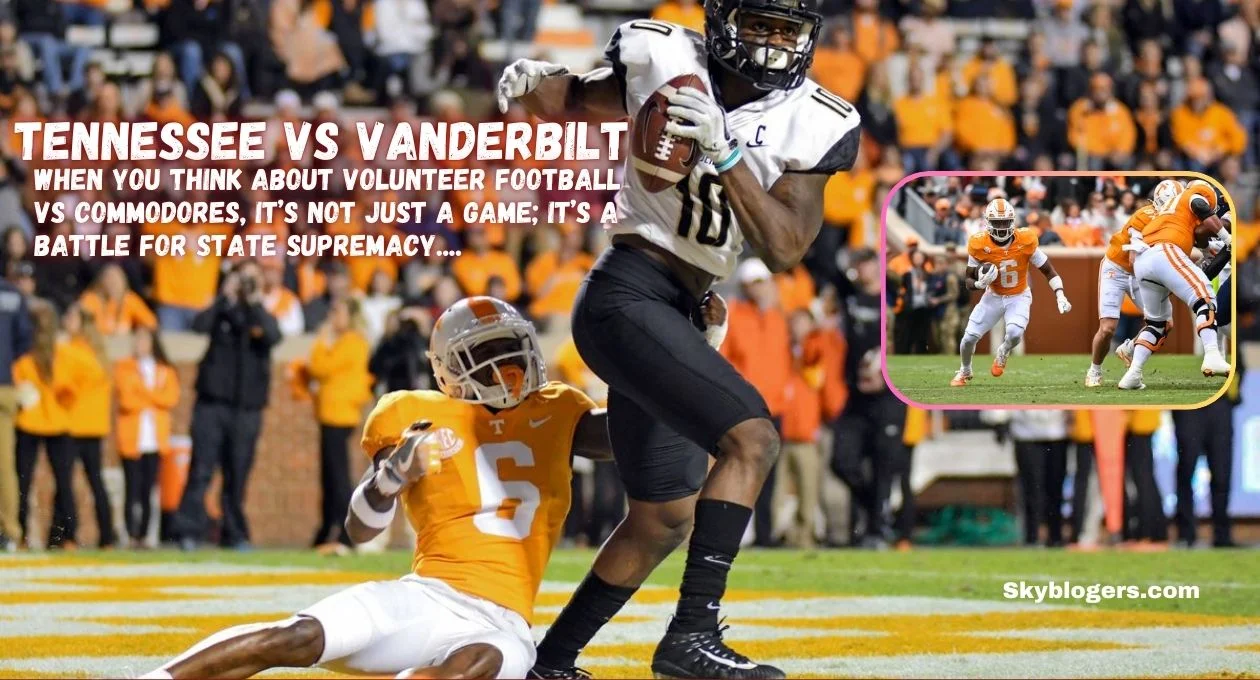 Tennessee vs Vanderbilt